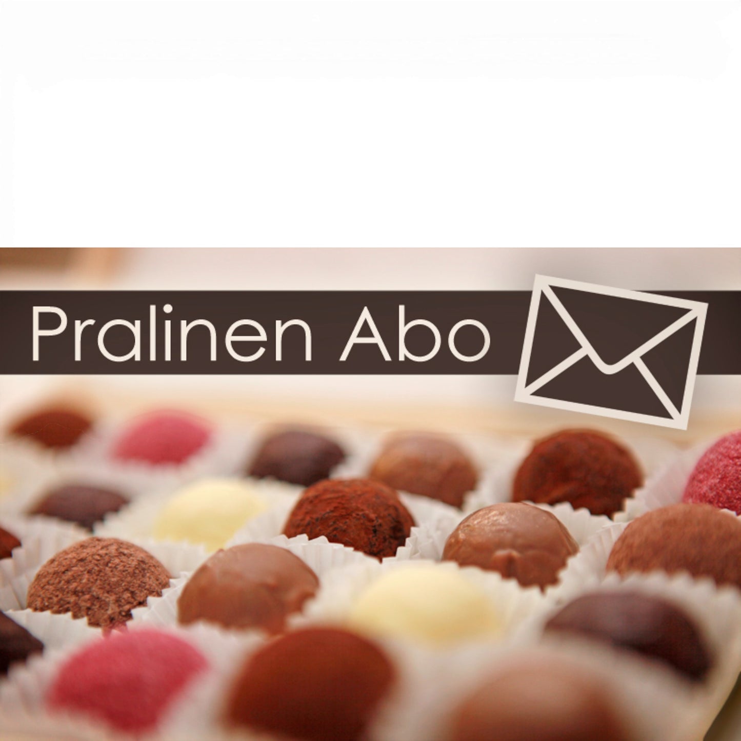 Pralinen- abonnement